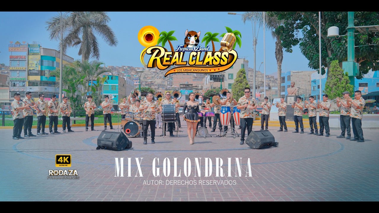 MIX GOLONDRINA - TROPICAL BAND REAL CLASS 