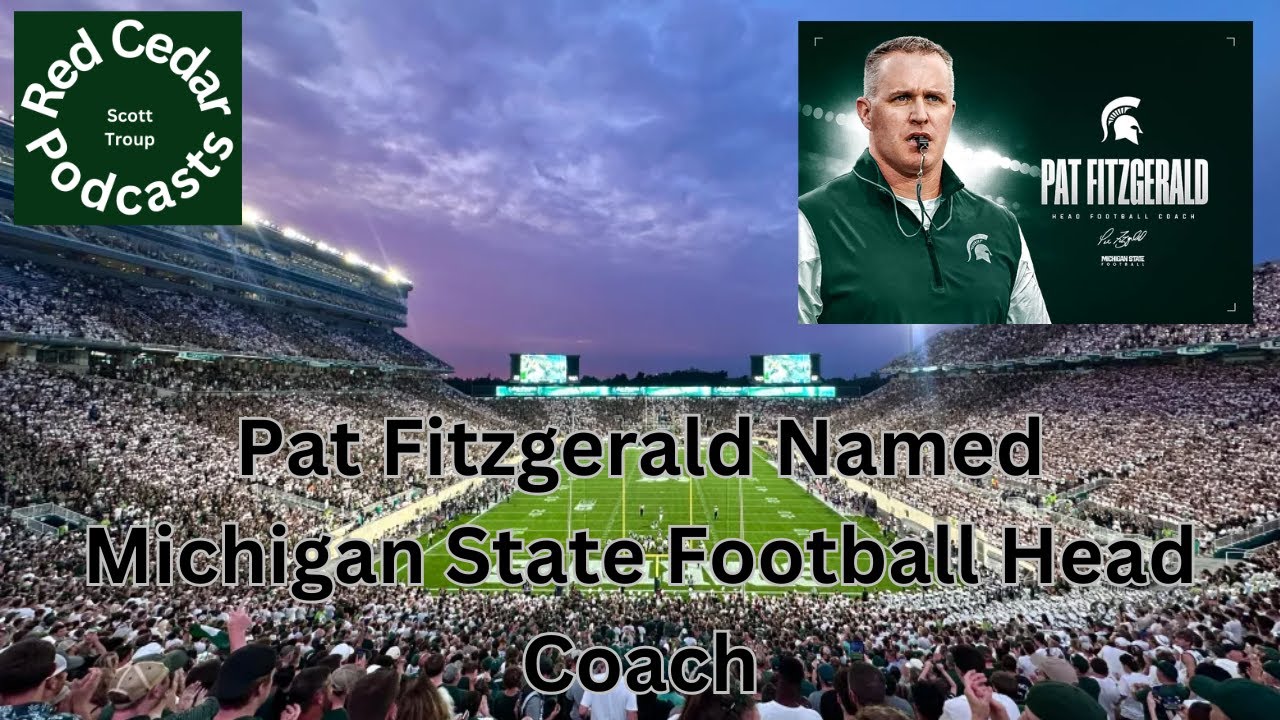 Michigan State Football Hires Pat Fitzgerald As Head Coach - B1G Football