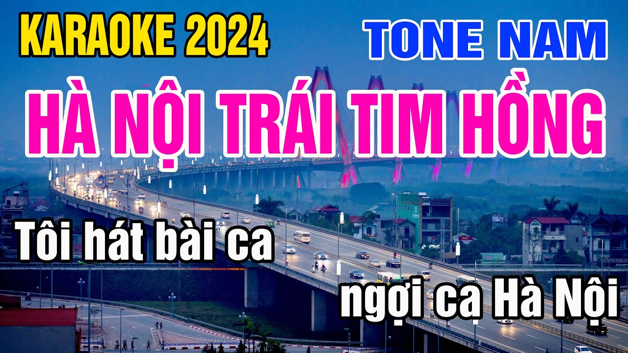 Hà Nội Trái Tim Hồng Karaoke Tone Nam Nhạc Sống gia huy karaoke