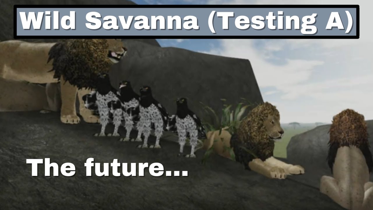 Roblox - Wild Savanna (Testing A) The future of the game