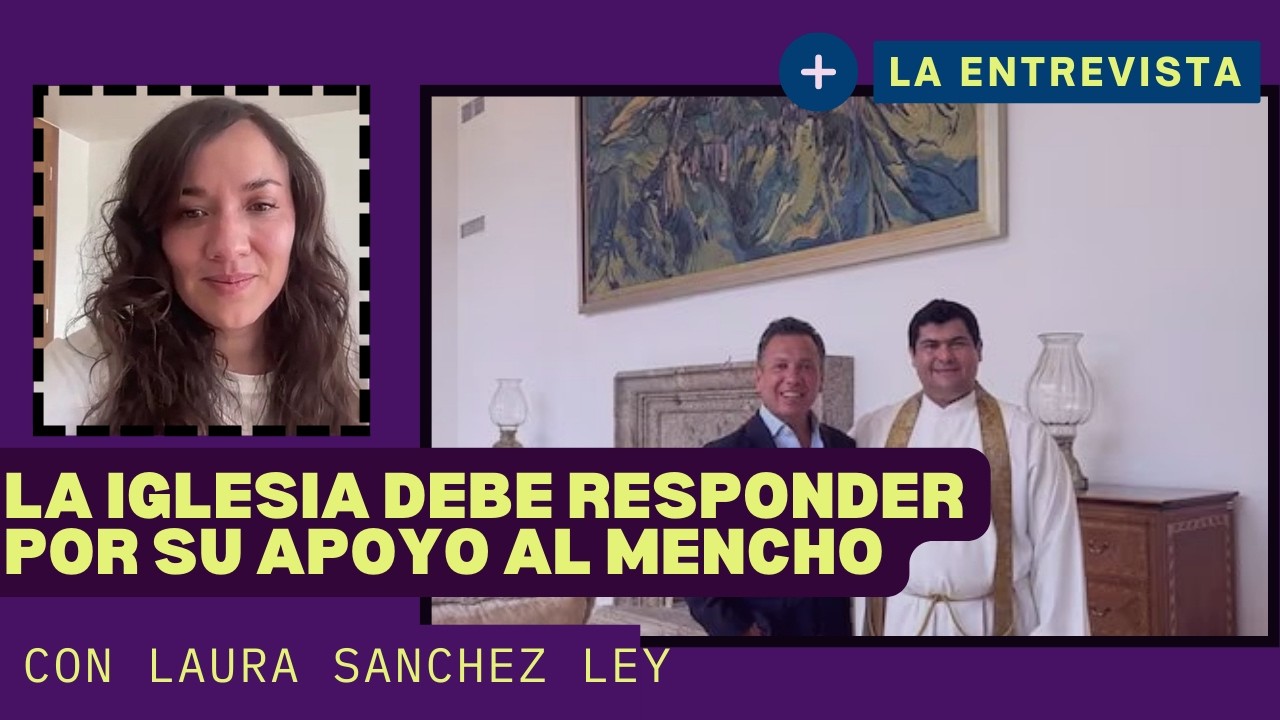 LA HISTORIA DE COMO LA IGLESIA DEGUADALJARA INTERVNO A FAVOR DEL MENCHITO