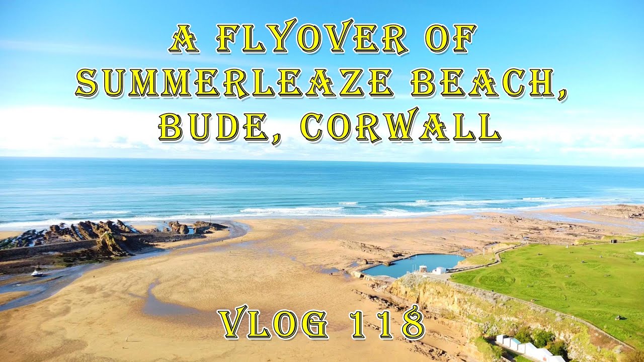 ⚡️ A FLYOVER OF SUMMERLEAZE BEACH, BUDE, CORNWALL 🌞🚁
