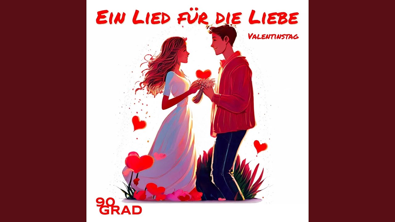 Ein Lied für die Liebe - Valentinstag (Single Edit)