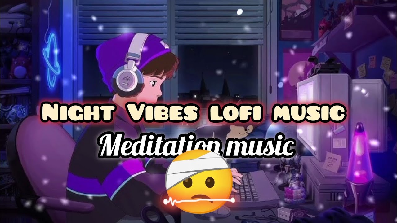 Meditation music - mind relax lofi song | Heart ❤️‍🩹 broken lofi song | chill music | Beant 