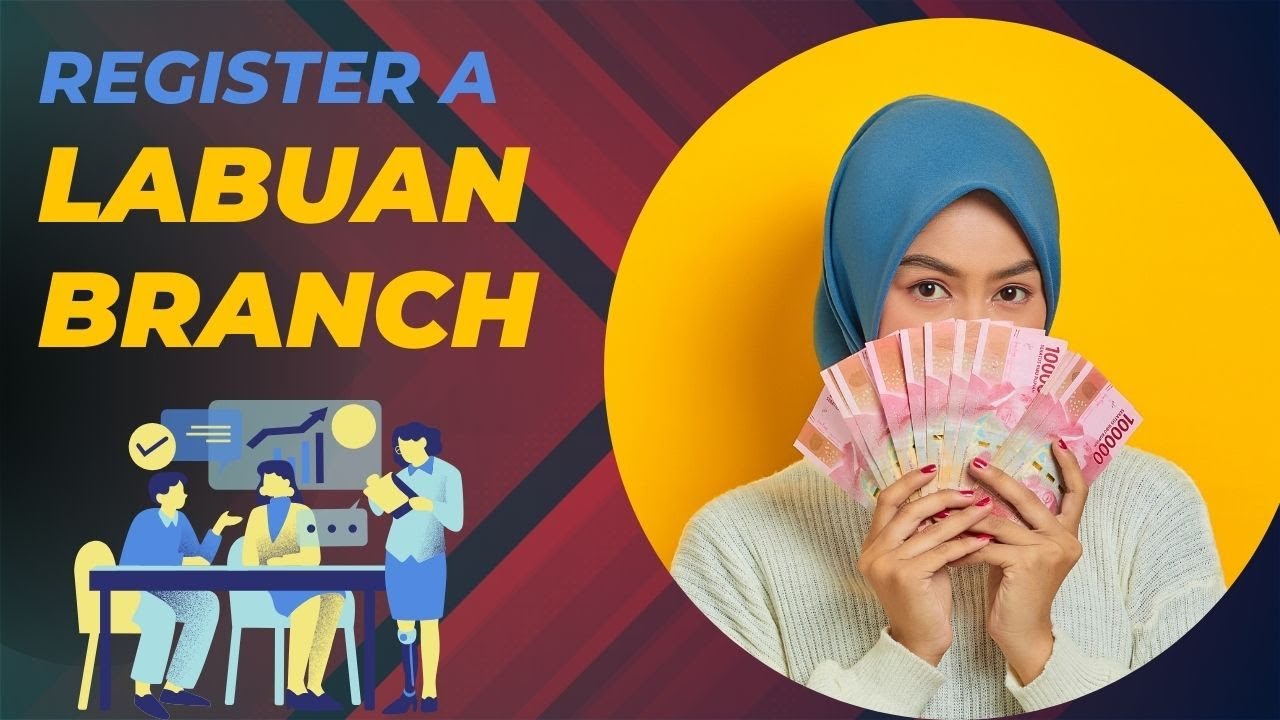 Register a Labuan Branch