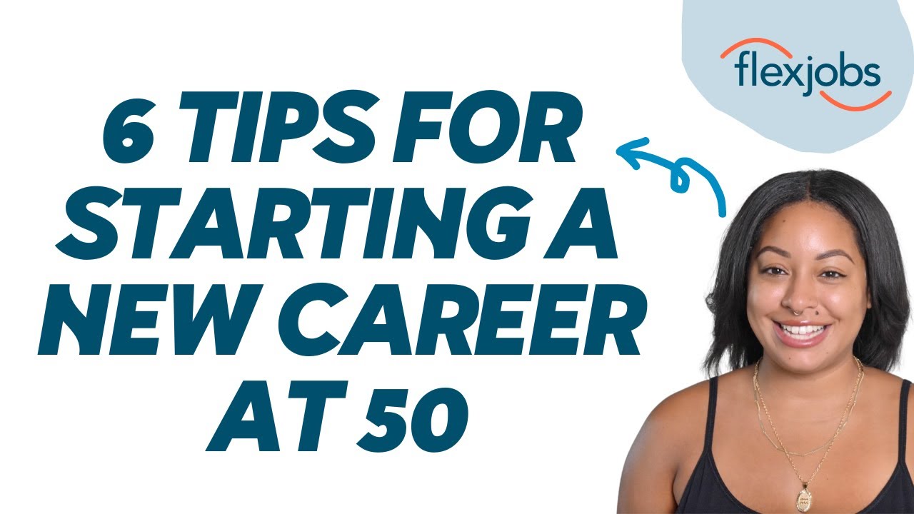 6 Tips for Starting a New Career at 50