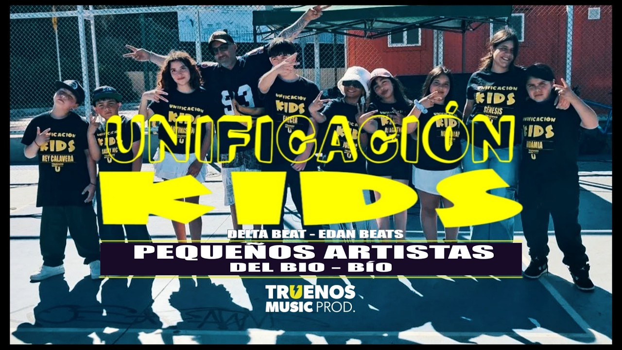 UNIFICACIÓN KIDS - VARIOS ARTISTAS INFANTILES - EDAN BEATS & DELTA BEATS (@truenosmusicprod )