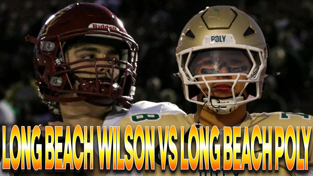 Long Beach Wilson vs Long Beach Poly‼️🔥 93rd Anniversary😱 INSTANT CLASSIC🍿 Week 8 