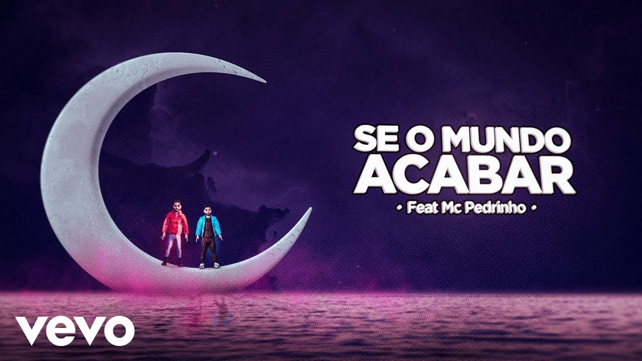 HITMAKER, Mc Pedrinho - Se O Mundo Acabar (Lyric Video)