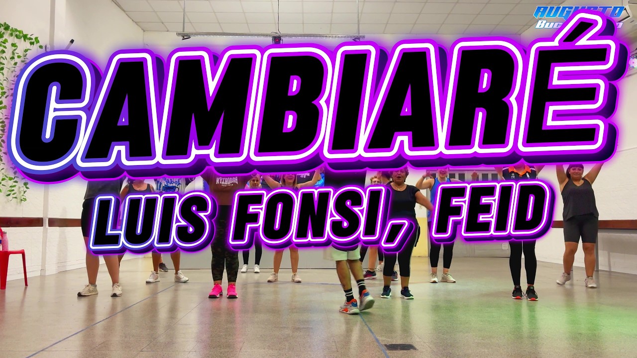 CAMBIARÉ😇 Luis Fonsi, Feid coreografia ZUMBA by Augusto Buccafusco