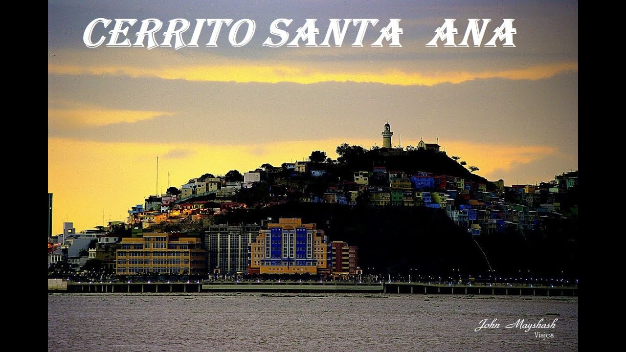 CERRITO SANTA ANA   ( DUO  AGUAYO   HUAYAMABE )