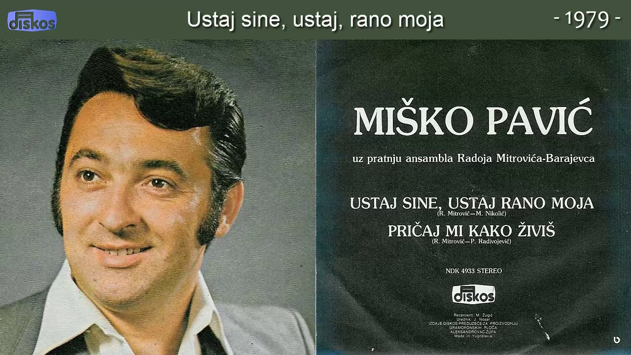 Misko Pavic - Ustaj sine, ustaj, rano moja - (Audio 1979)