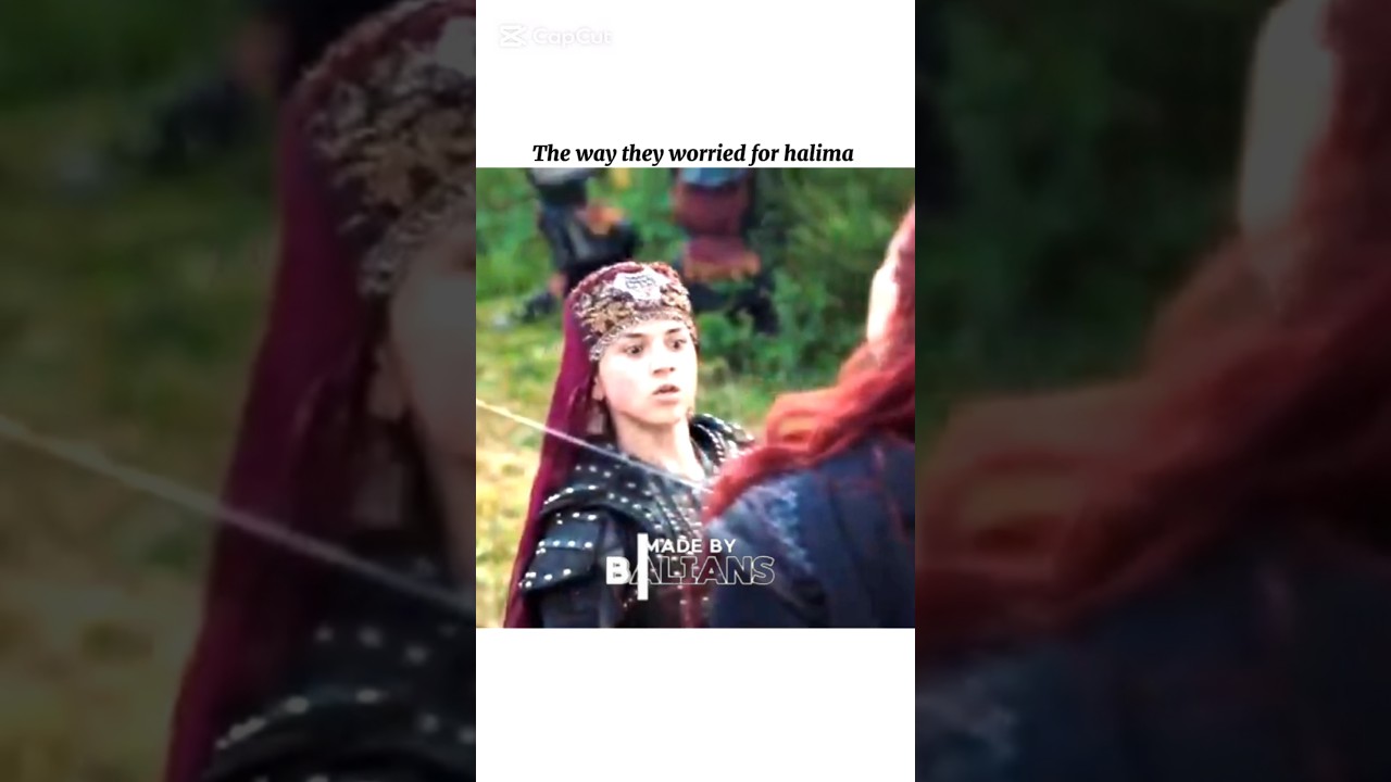 The way they worried for halima #kurulusosman #bala #ozgetorer #halima #gonca #fatima