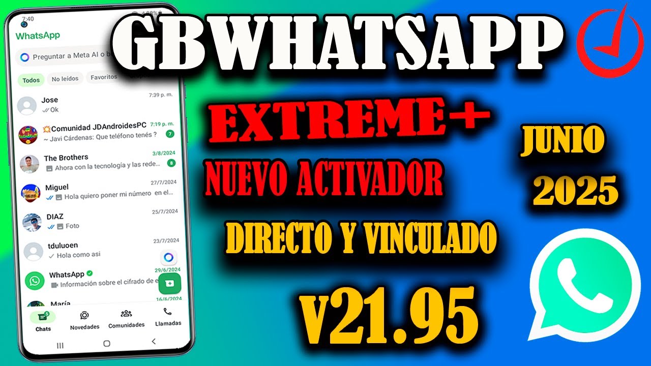 SOLUCIONADO NUEVO ACTIVADOR! GBWhatsApp Extreme Ultima Versión (JUNIO) 2025 Sin Vincular ✅