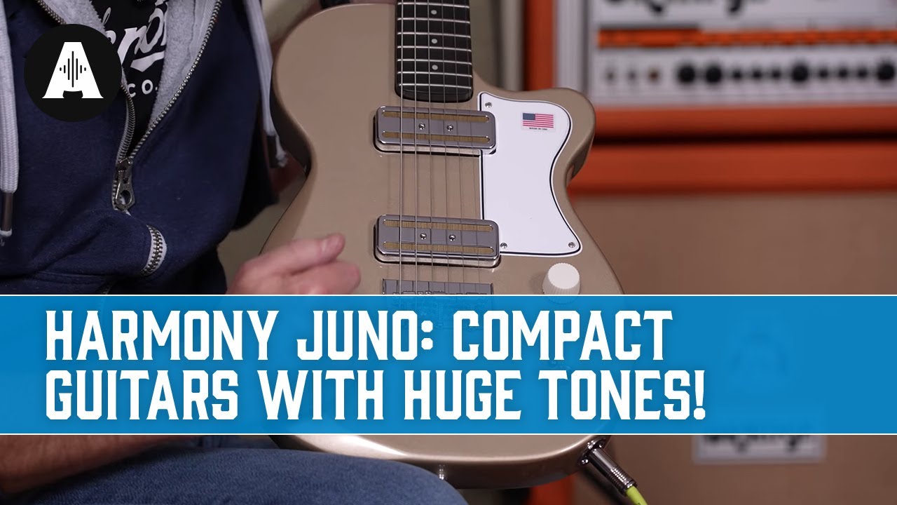 Small Body Guitars Are Back and In a Big Way! - Harmony Juno