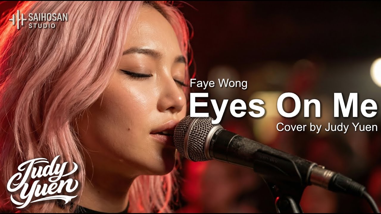 Eyes On Me – Faye Wong | Cover by Judy Yuen (Final Fantasy VIII)
