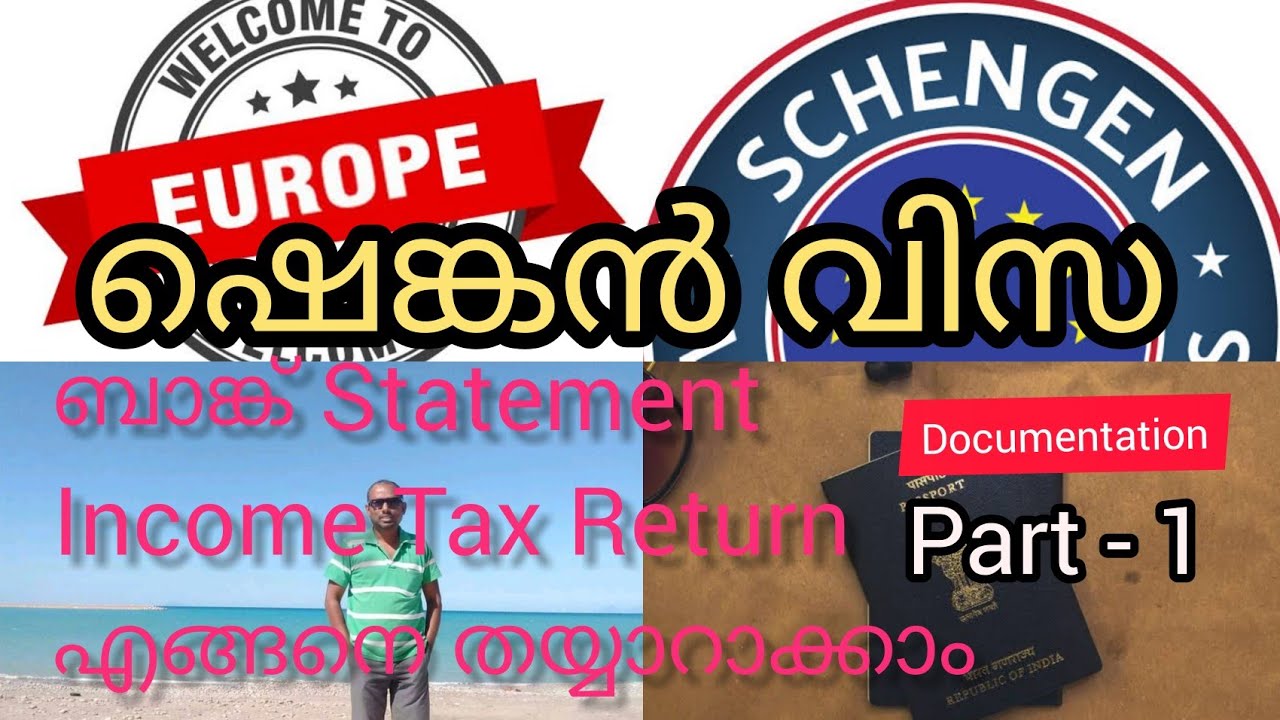 Schengen Visa Documentation Part - 1                                          Bank Statement & ITR