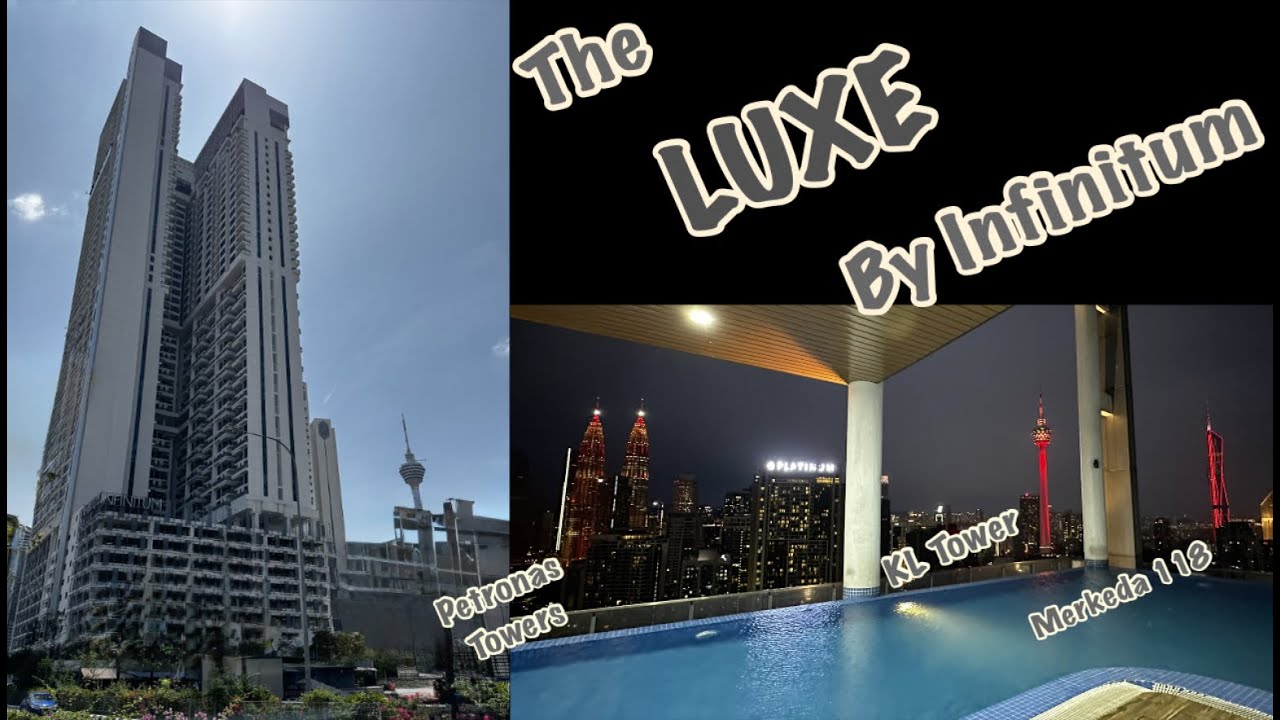 The Luxe, by Infinitum Condo in Kuala Lumpur, Tour