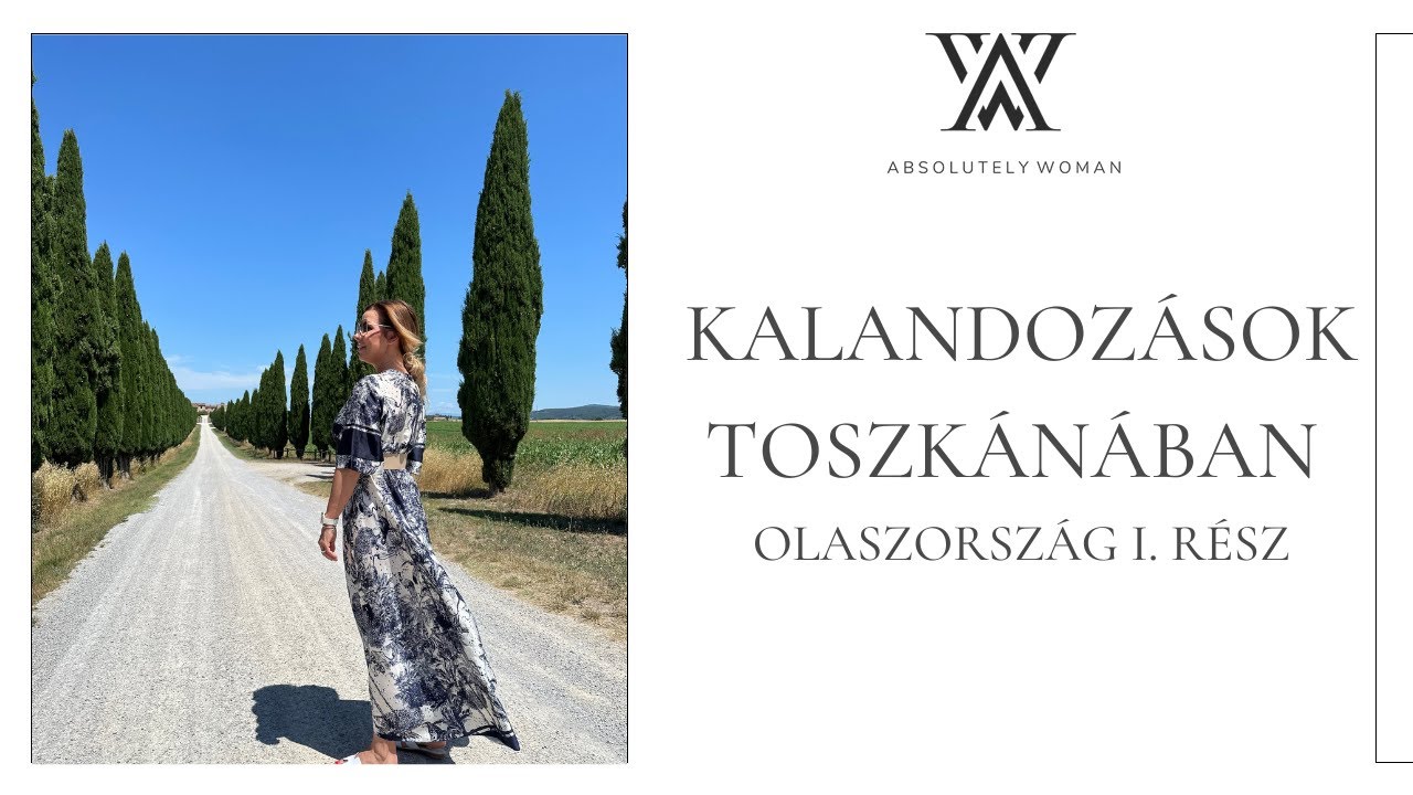 Kalandozások Toszkánában - Az olasz kaland I. rész