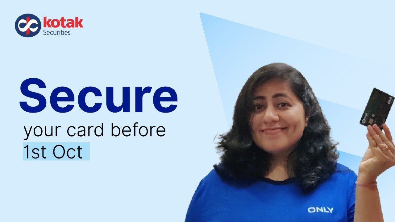 RBI New Guidelines From Oct 1 | Card Tokenization For Debit & Credit Cards | Kotak Securities