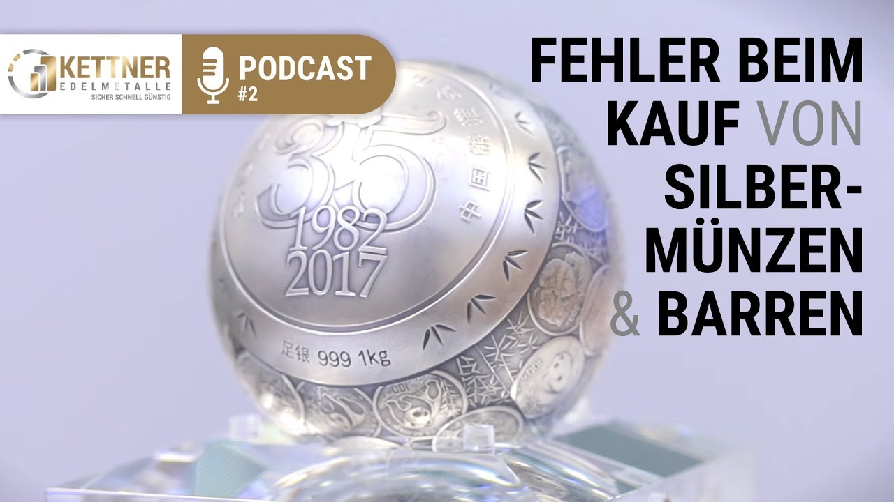 Silber kaufen - Fehler beim Kauf von Silberm&uuml;nzen & Barren (Podcast #2)