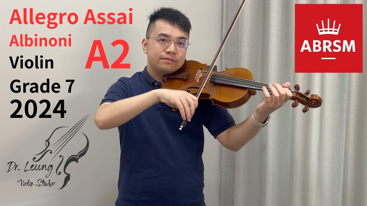 ABRSM 2024 Violin Grade 7 A2 Allegro assai Albinoni | 示範影片(中文字幕解說) 英國皇家小提琴7級
