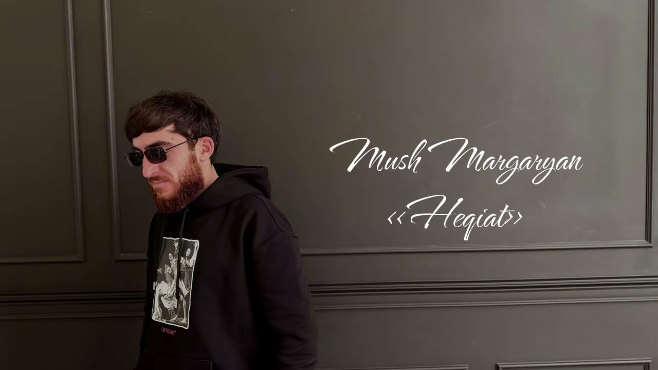 Mush Margaryan-Heqiat