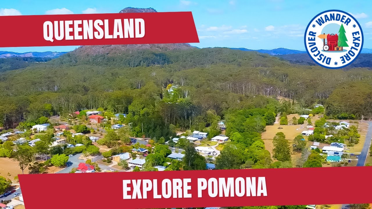 ⛰️ Explore Pomona Queensland ~ Things to do in and around Pomona