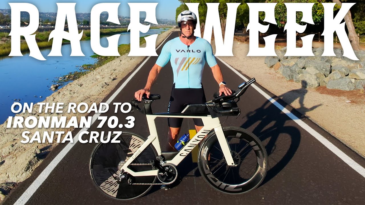 RACE WEEK - Off to Ironman Santa Cruz - Ep 18
