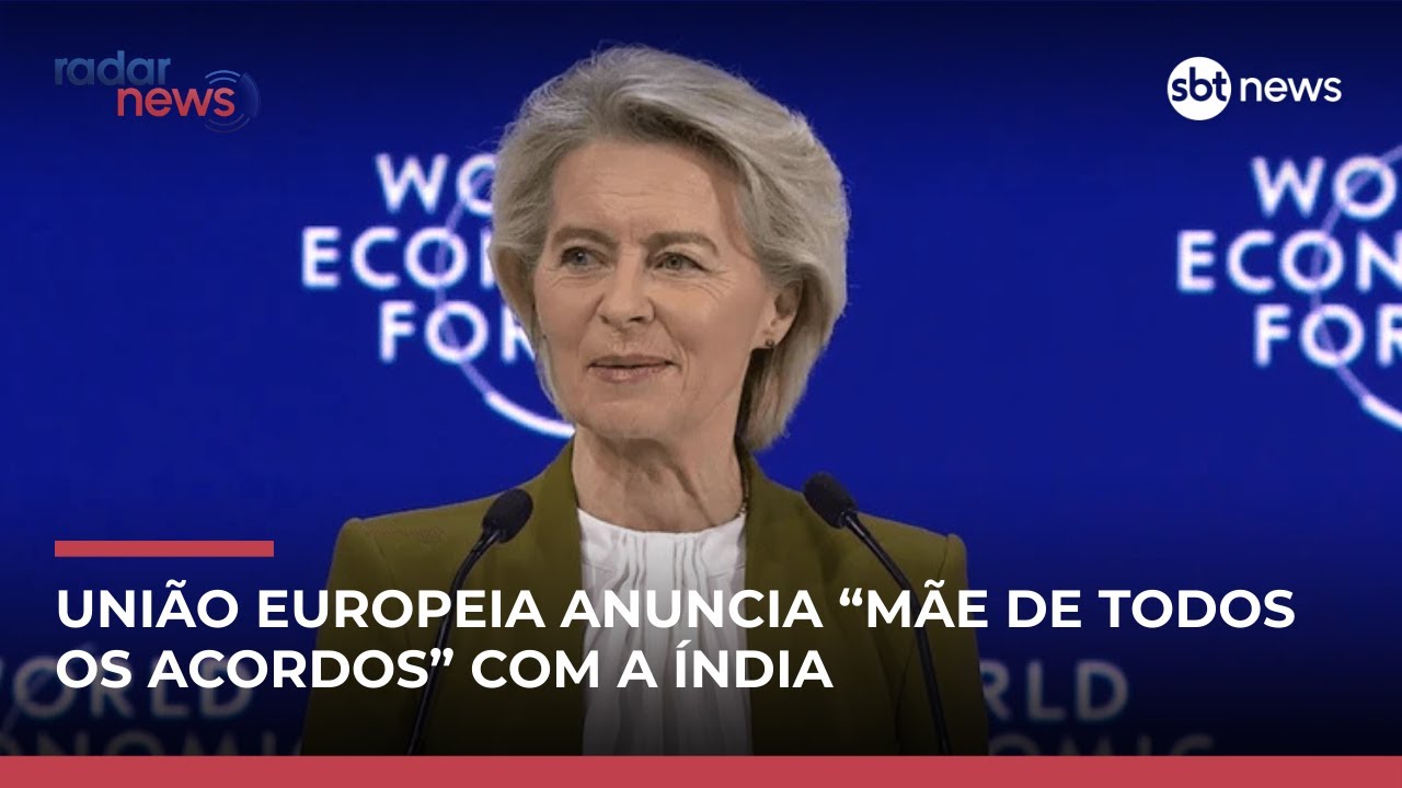 Renato Machado: acordo UE-ÍNDIA atinge 25% do comércio mundial; veja análise | #RadarNews