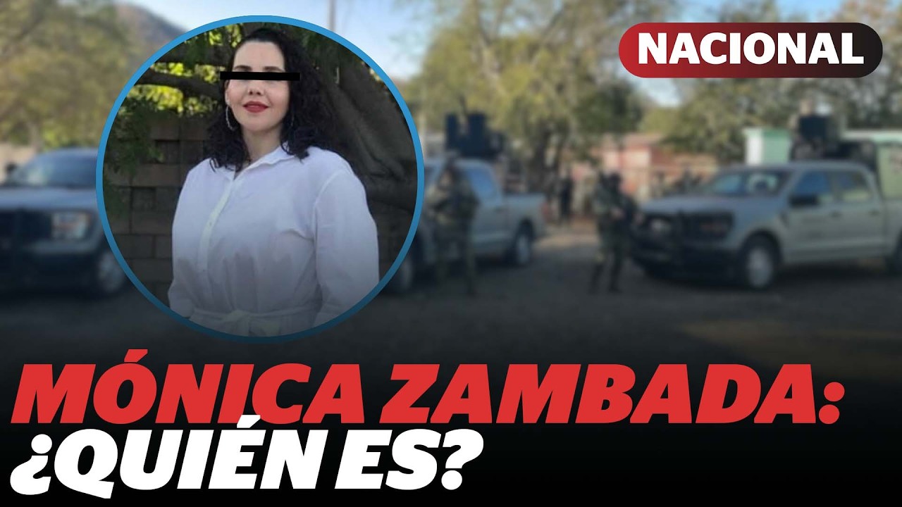 ¿Quién es Mónica Zambada? Esto pasó tras operativo en Culiacán | Reporte Indigo