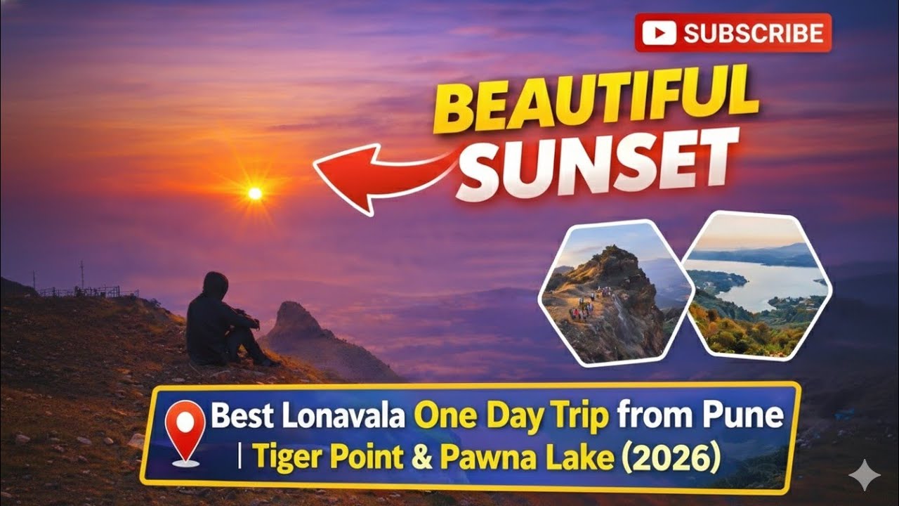 Lonavala One Day Trip from Pune 2026: Tiger Point & Pawna Lake