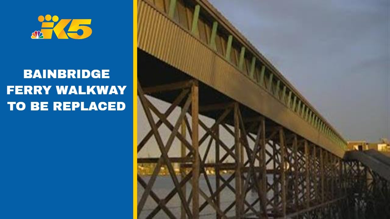Bainbridge Ferry walkway to be rebuilt starting this summer