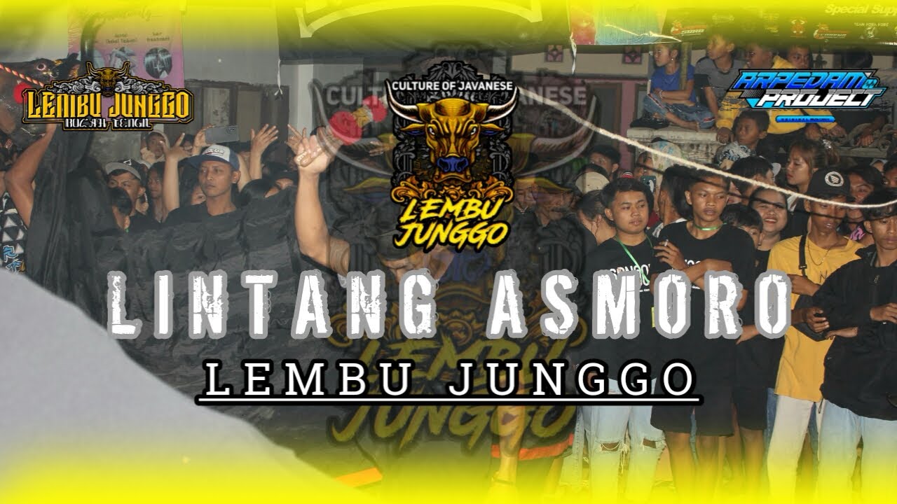 | JINGLE BANTENGAN (LINTANG ASMORO)  LEMBU JUNGGO TAMIAJENG TUMPANG-By@arpedamproject