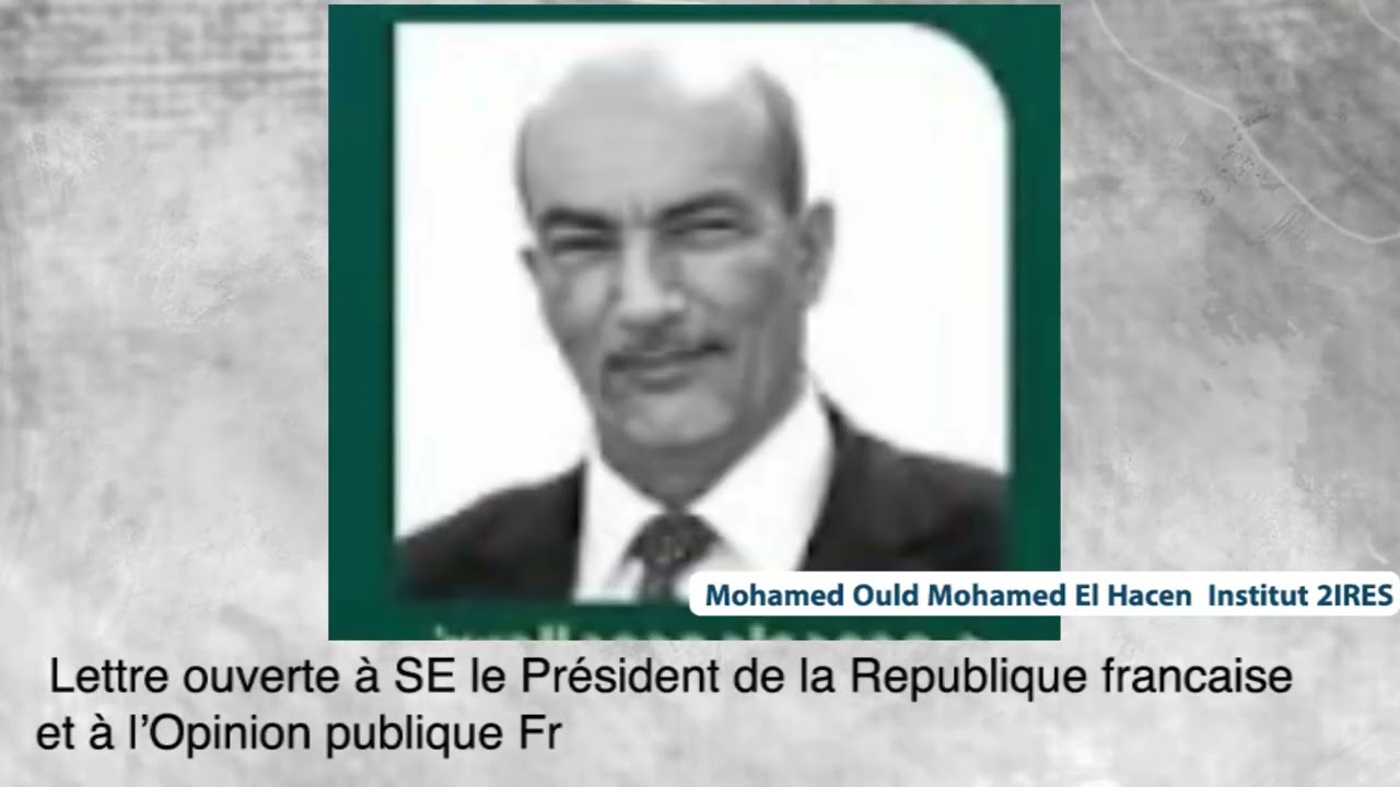 Lettre ouverte &agrave; SE le Pr&eacute;sident de la Republique francaise et &agrave; l&rsquo;Opinion publique Fr