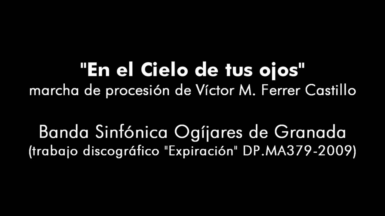 En el Cielo de tus ojos, de Víctor M.Ferrer (Aurora, Coronación 2011)