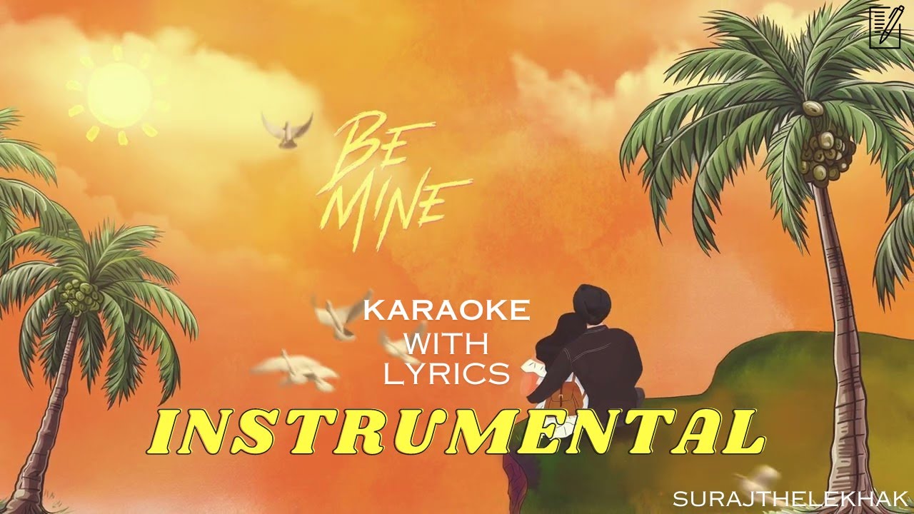 Shubh - Be Mine (ORGINAL INSTRUMENTAL BEAT) with lyrics | SURAJKARAOKE