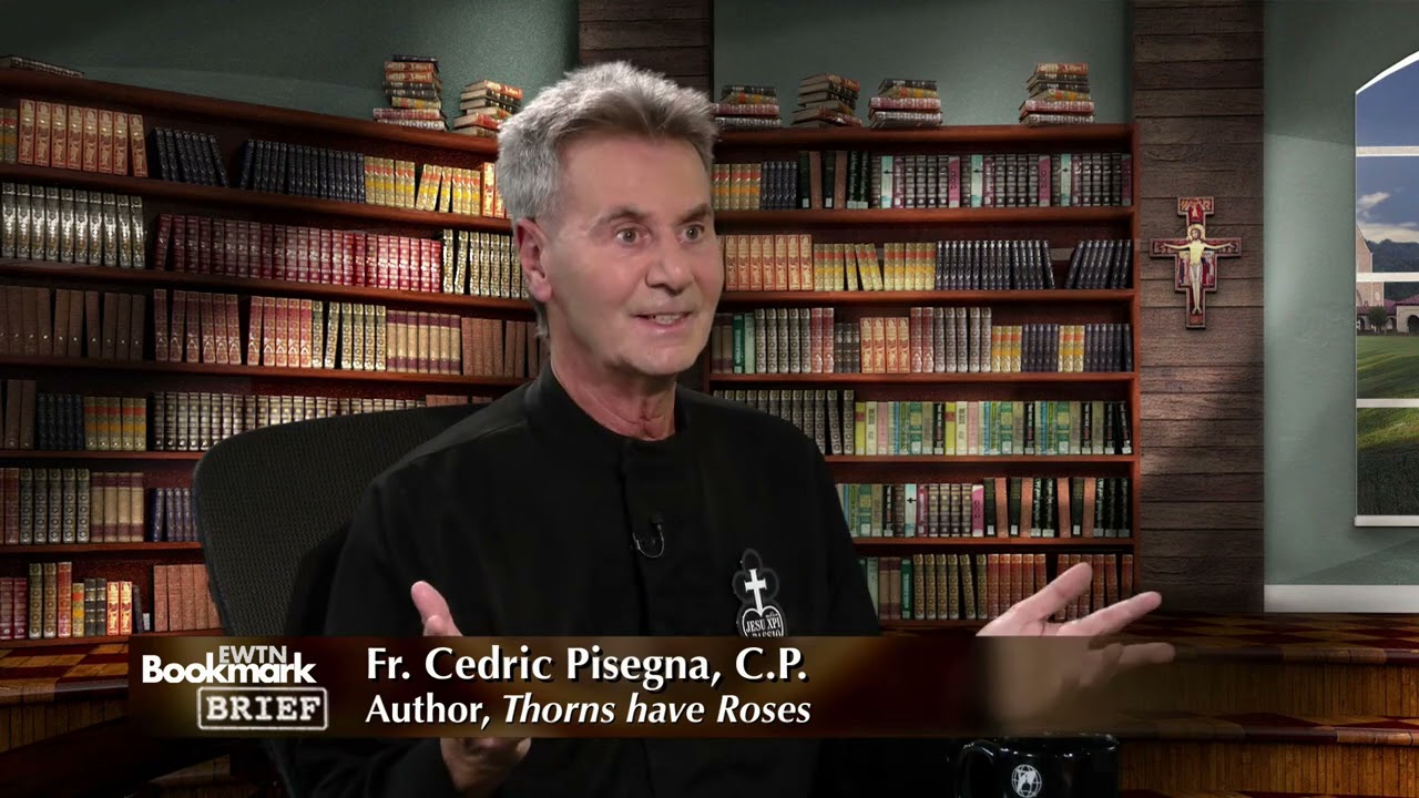 Thorns Have Roses | EWTN Bookmark Brief