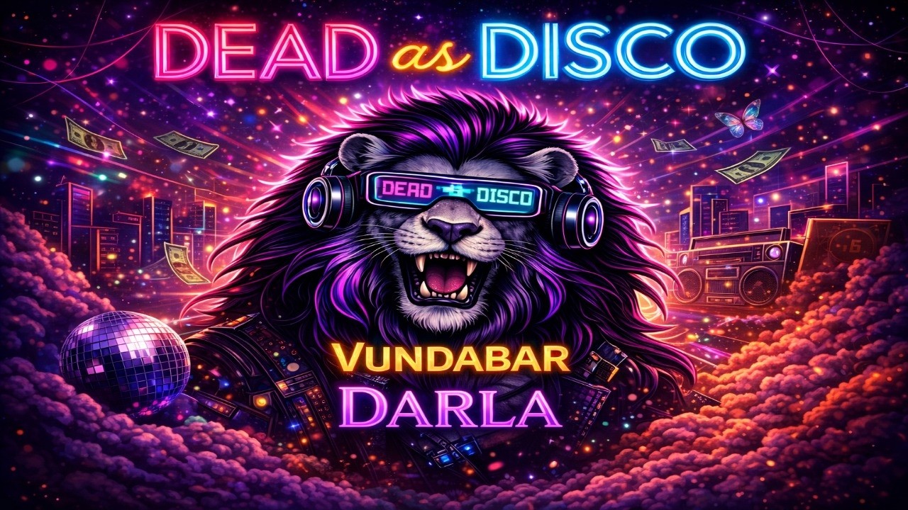 Dead as Disco x Vundabar Darla [BPM:160/MS:0]