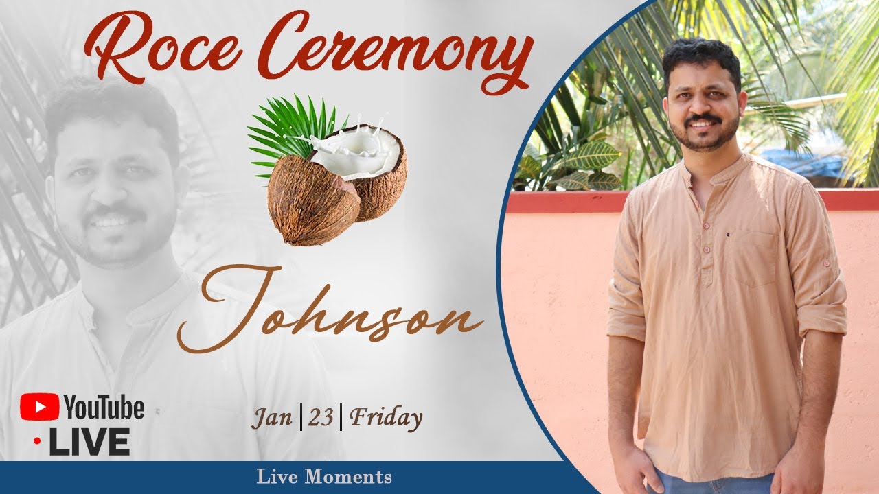 Roce Ceremony of Johnson || Watch Live 🔴