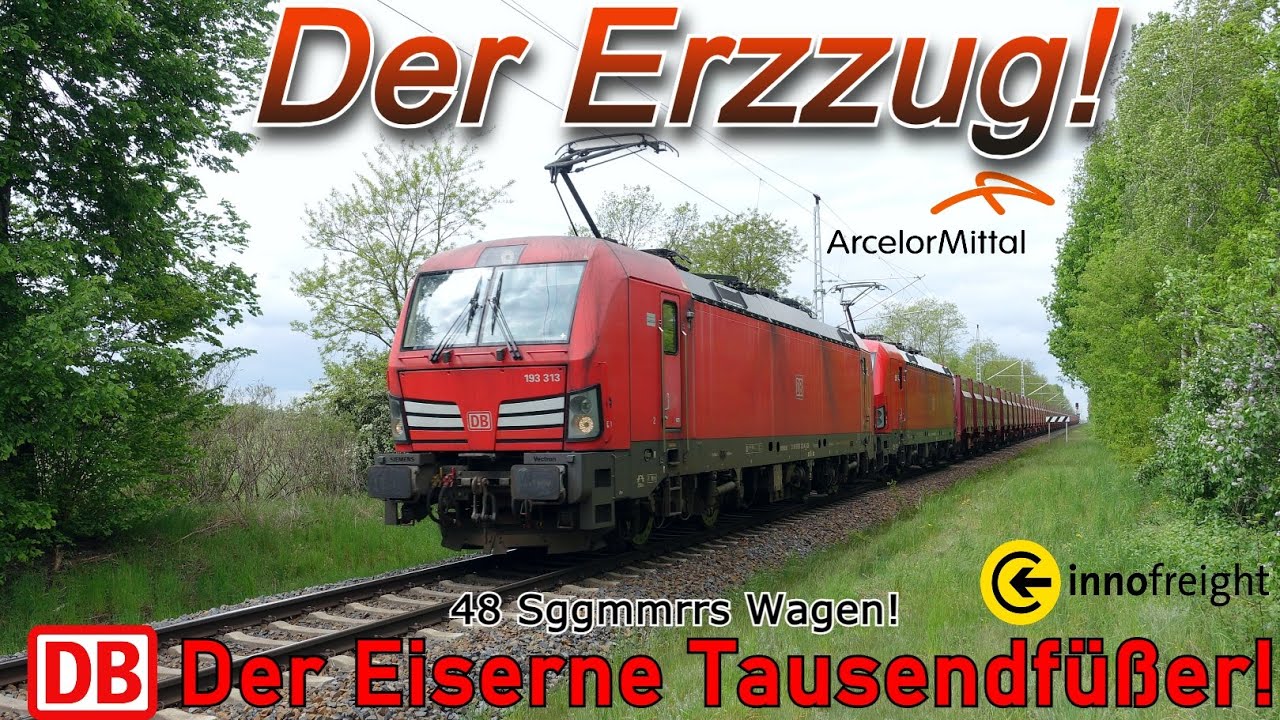 Der Monstr&ouml;se DB Cargo Erzzug! 2 Vectrons ziehen den Eisernen Tausendf&uuml;&szlig;er mit 48 Sggmmrrs Wagen!