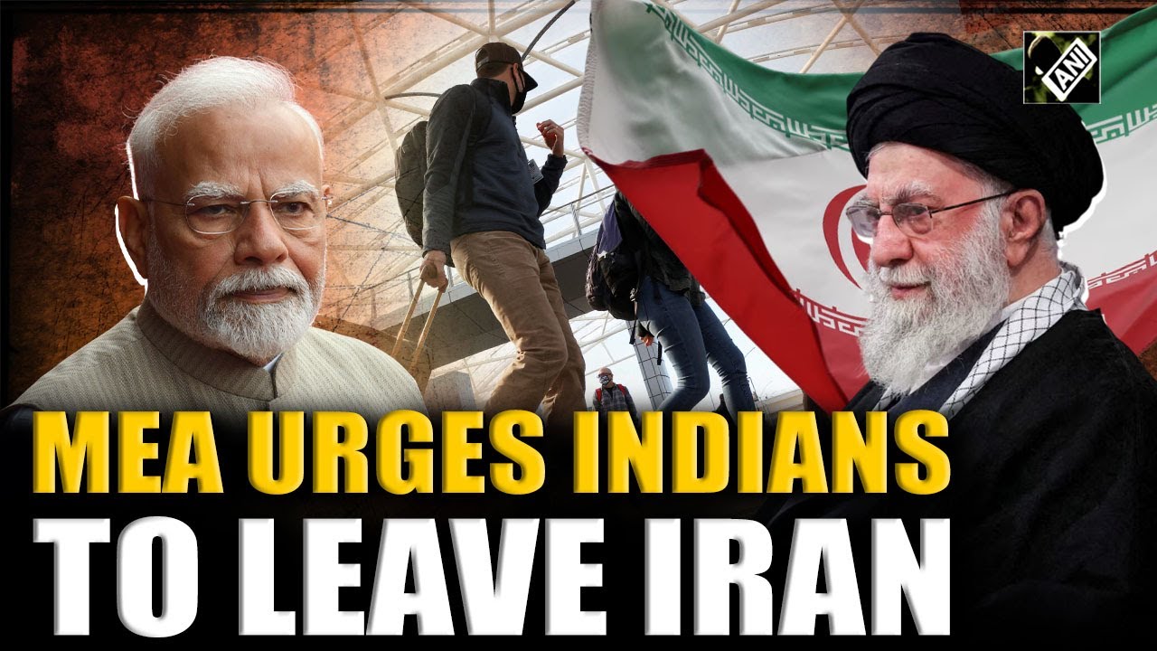 India urges its nationals in Iran to leave Iran amid rising protests and possible US attack