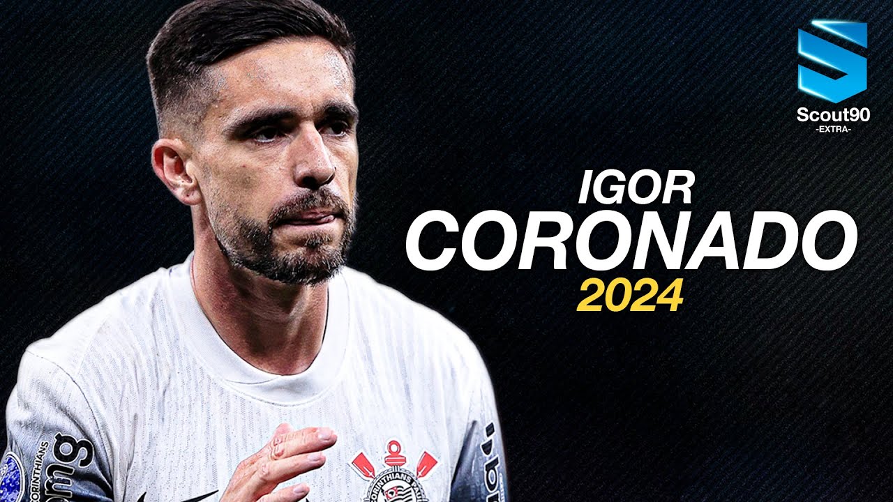 Igor Coronado 2024 ► Corinthians - Amazing Skills, Assists & Goals | HD