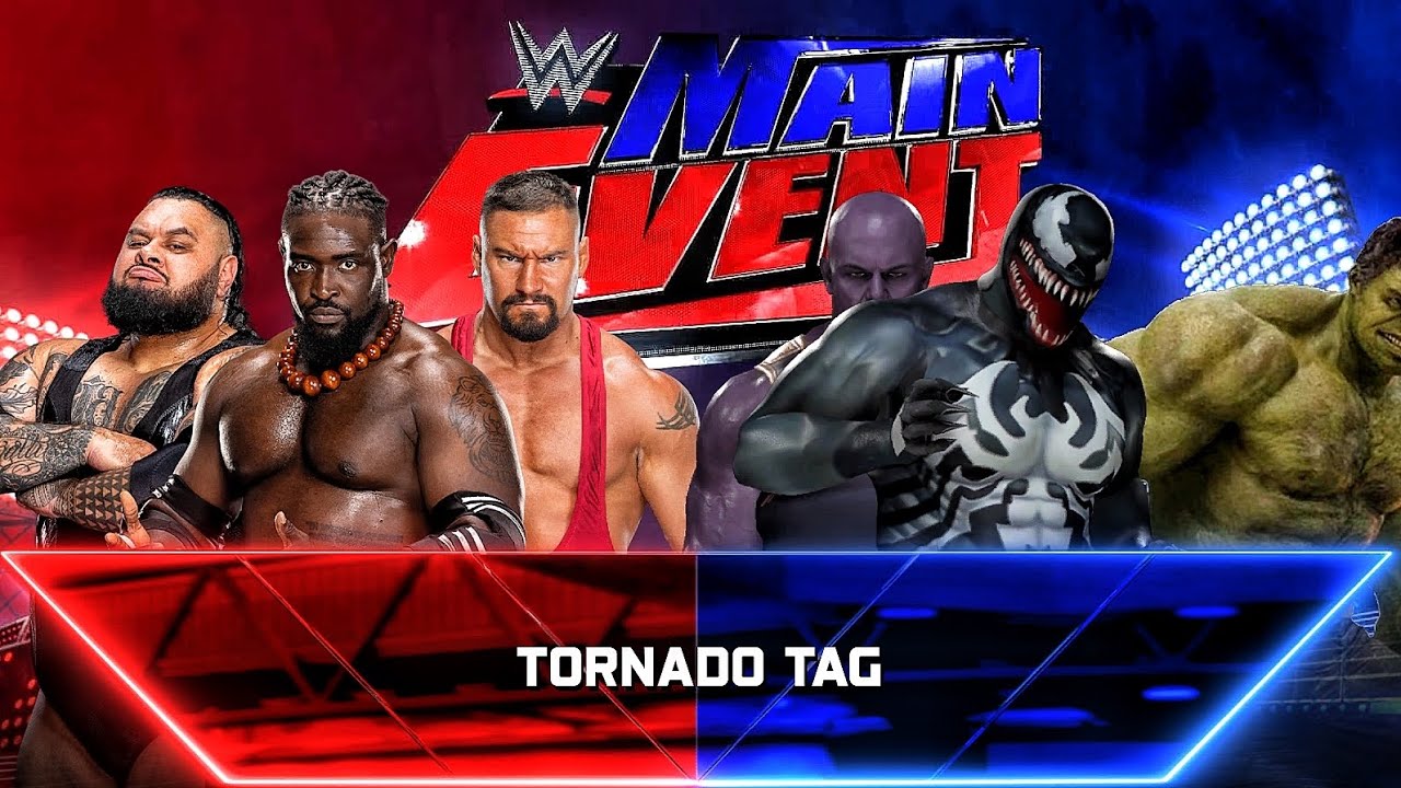 Oba Femi , Bron Breakker , Bronson Reed Vs Hulk , Thanos , Venom - Tag Team Match At WWE MAIN EVENT