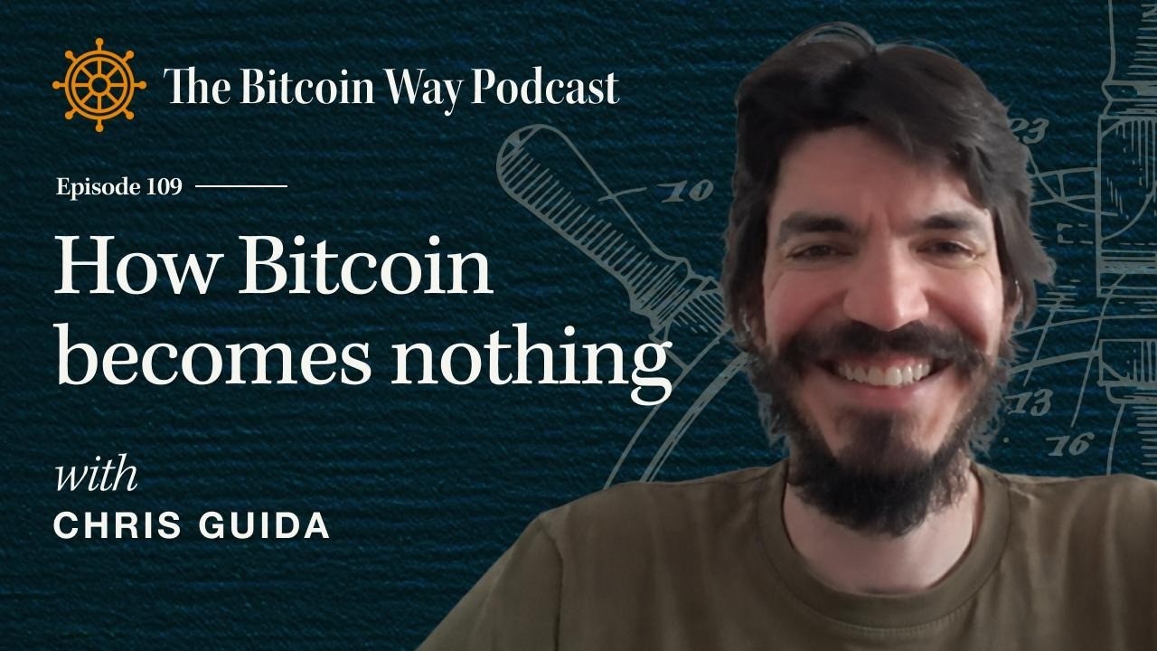 How Bitcoin Becomes Nothing | Ep. #109