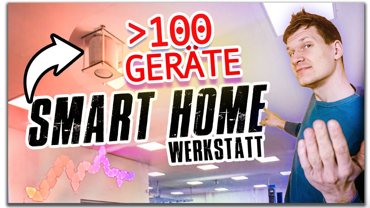 Smart Home selber bauen mit iobroker! Die Smart Home Tour durchs LAB