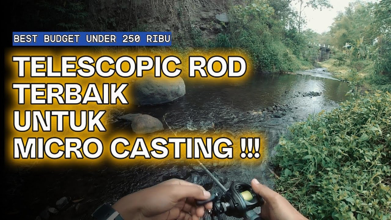 JORAN BC TELESCOPIC MURAH TERBAIK UNTUK MICRO CASTING