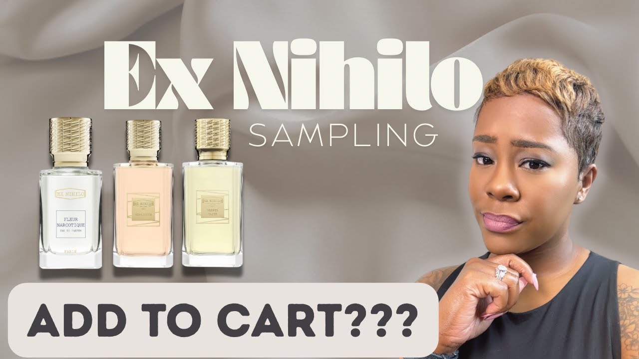 Ex Nihilo Fragrance Sampling: What’s Worth Buying?