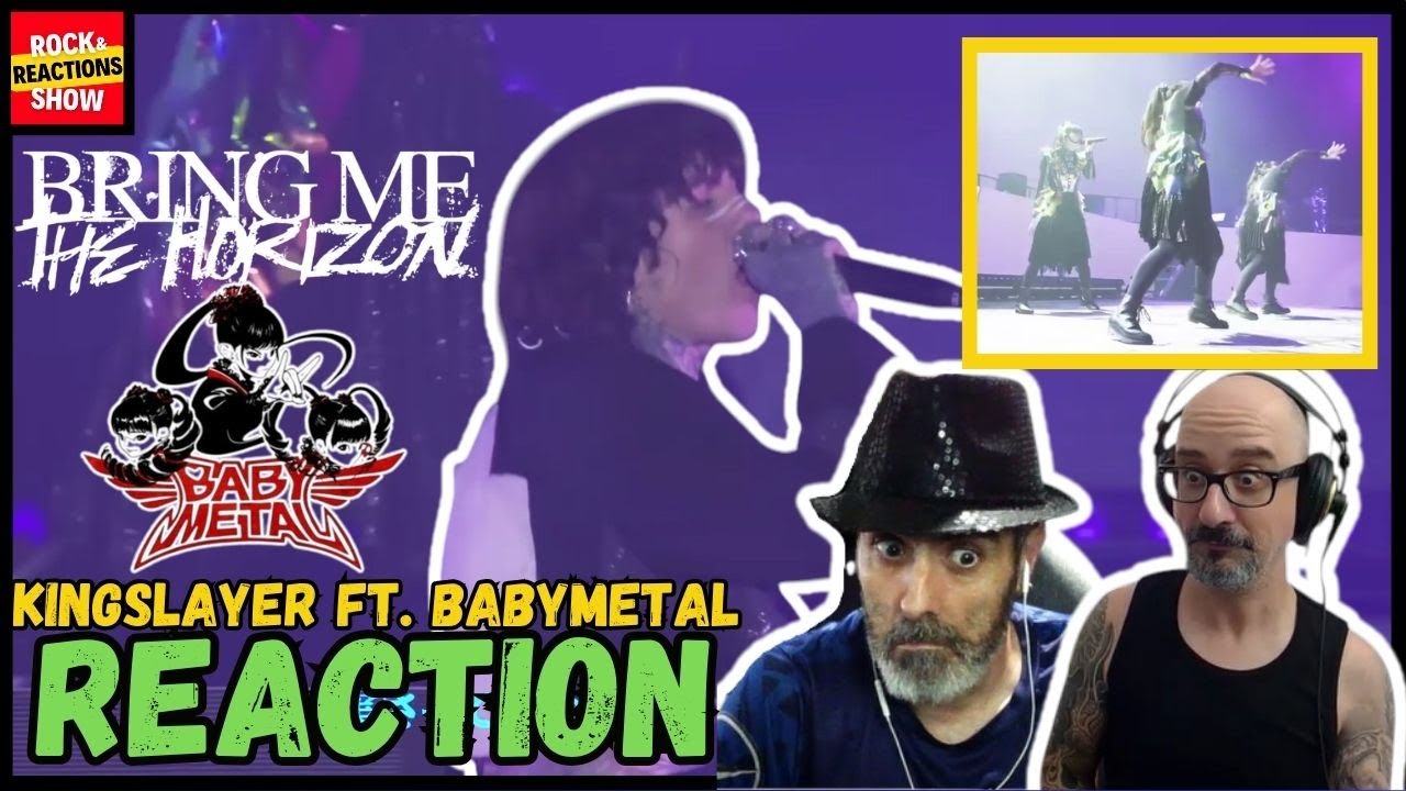 BRING ME THE HORIZON Reaction - 'Kingslayer' ft. BABYMETAL  | Reaction |  反応 | Rock and Reactions