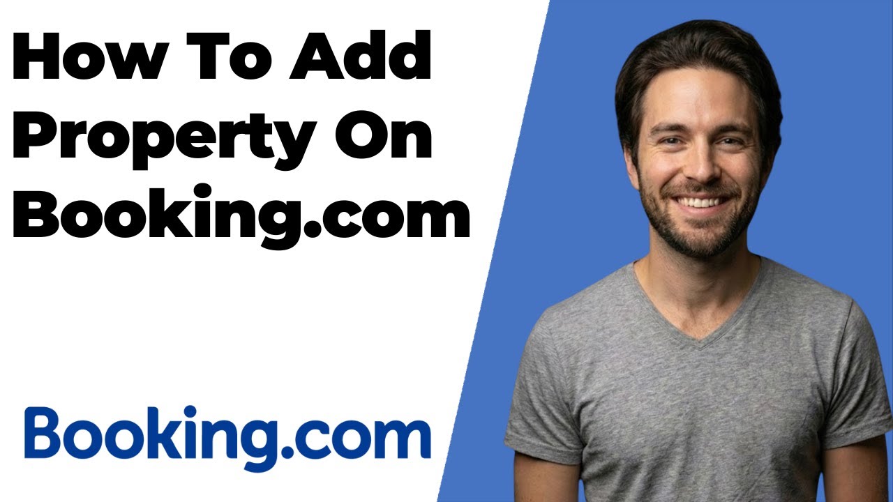 How To Add Property On Booking.com (2026 Easy Guide)